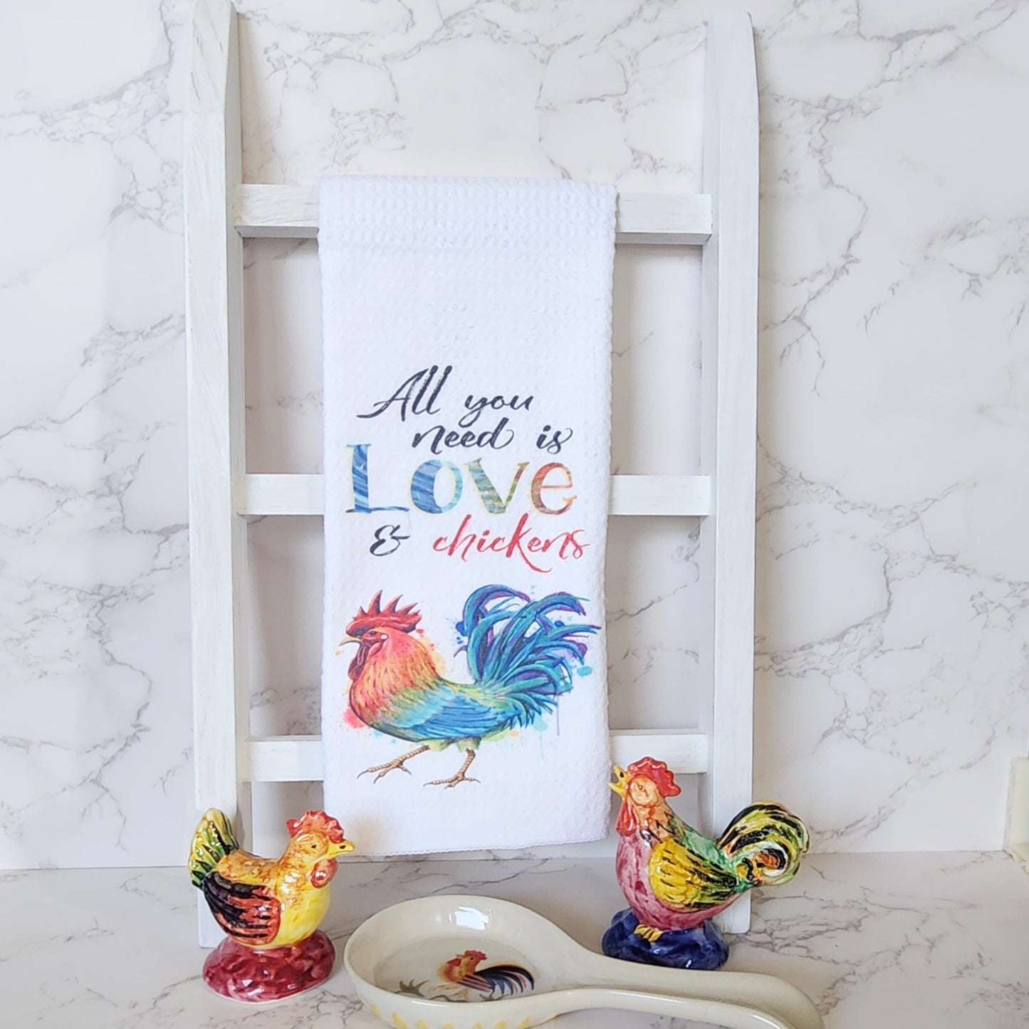 Chicken Kitchen Towel - "All You Need is Love & Chickens"