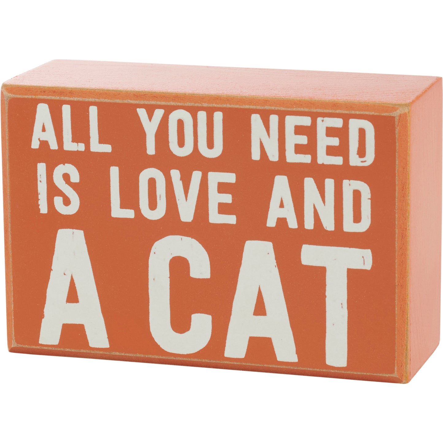 Cat themed Box Sign - All you need is love and a cat