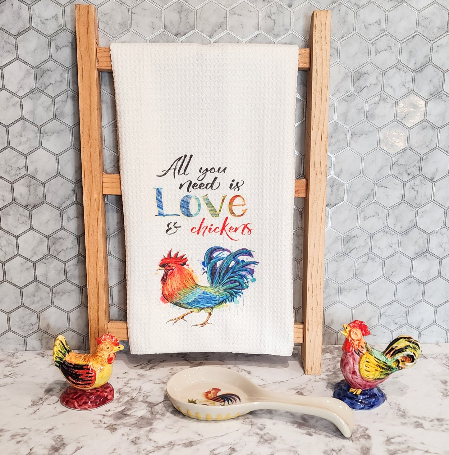 Chicken Kitchen Towel -  "All You Need is Love & Chickens"