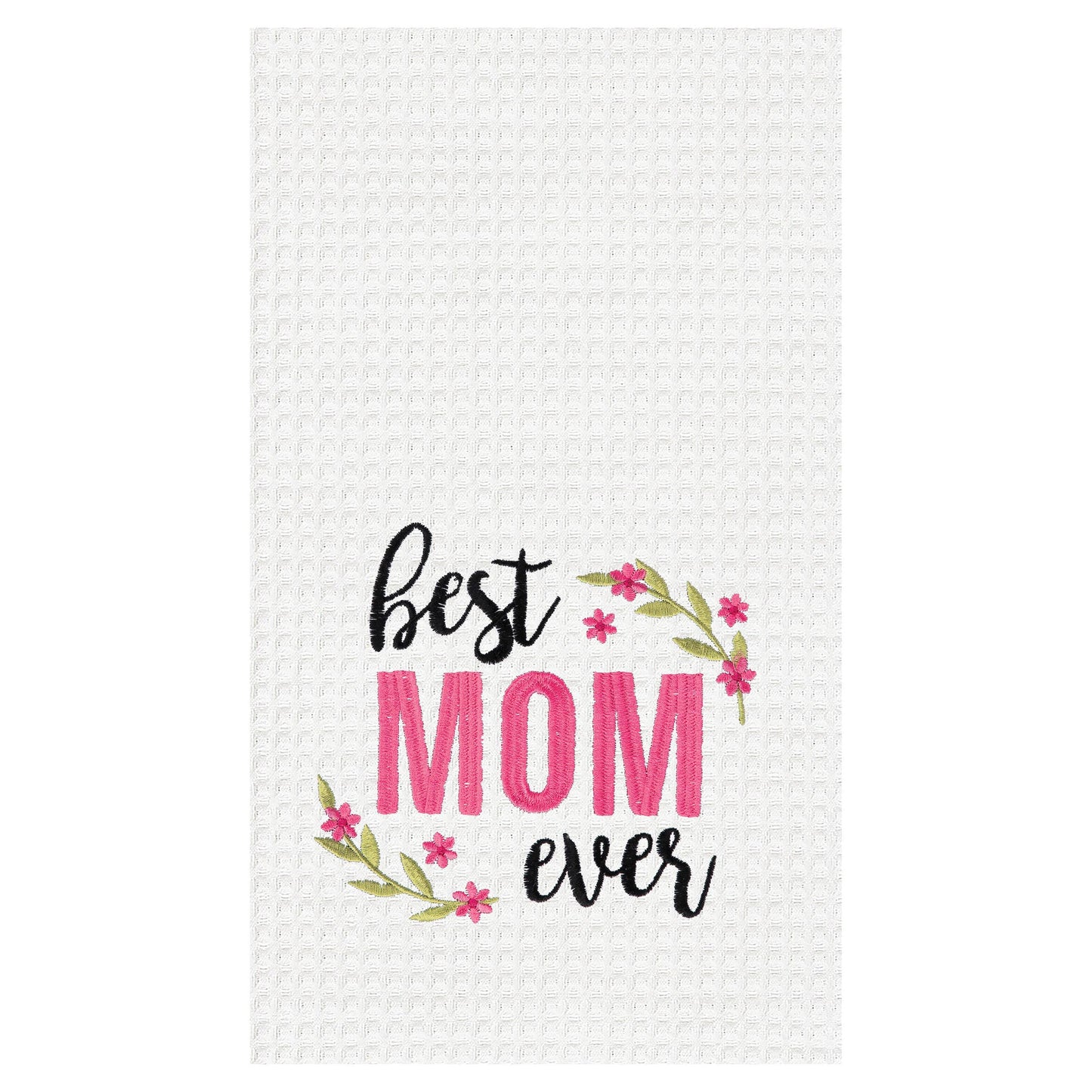 Mom Embroidered Waffle Weave Kitchen Towel - "Best Mom Ever"