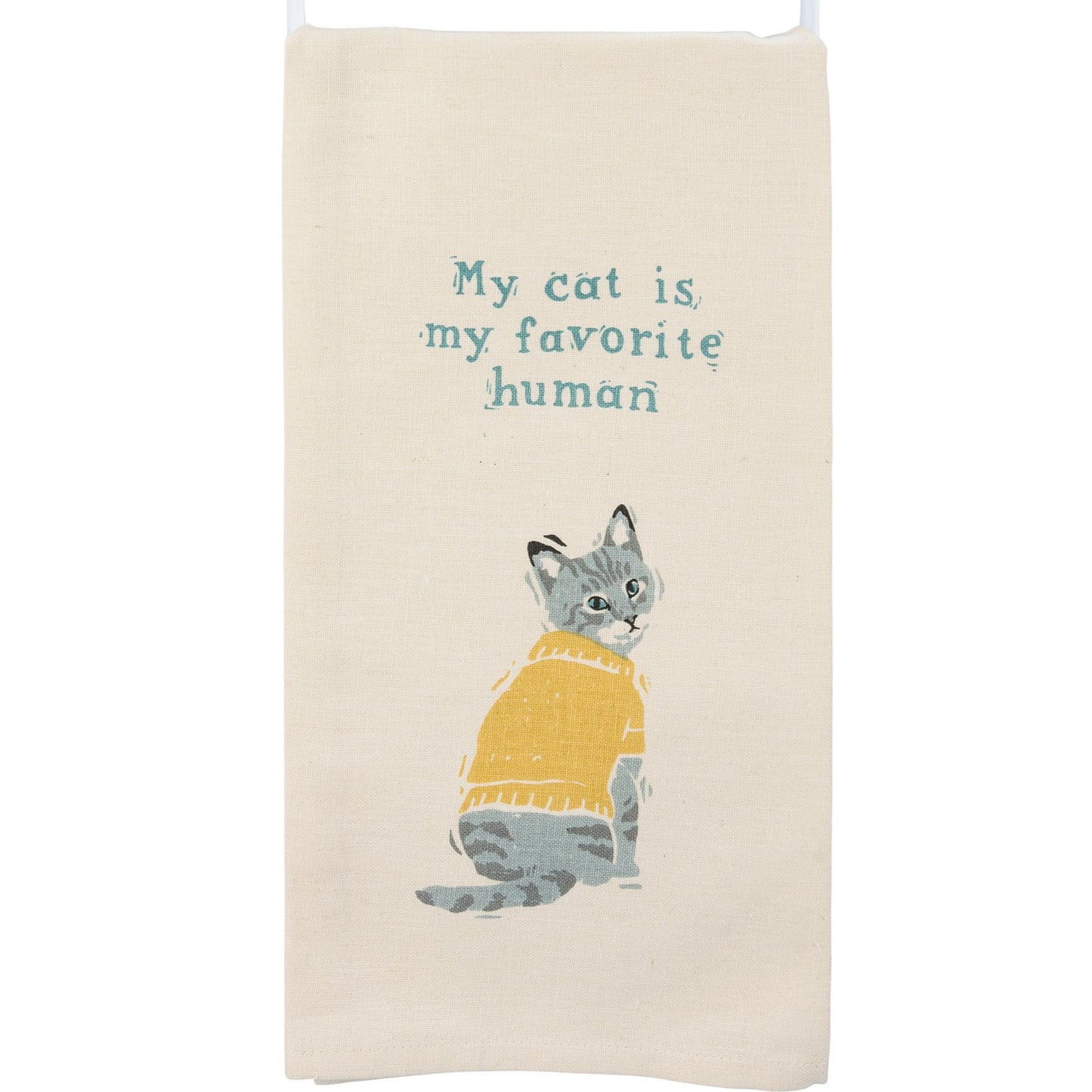 "My Cat Is My Favorite Human" - Cat themed Kitchen Towel